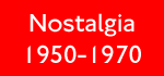 Nostalgia 1950-1970